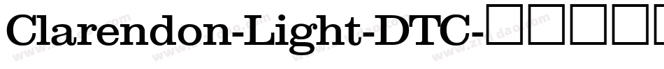 Clarendon-Light-DTC字体转换