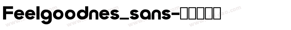 Feelgoodnes_sans字体转换