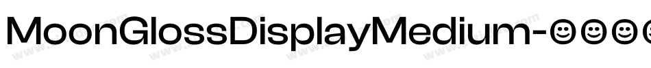 MoonGlossDisplayMedium字体转换