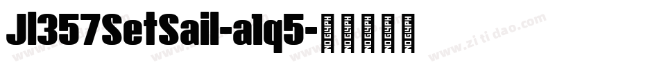 Jl357SetSail-a1q5字体转换