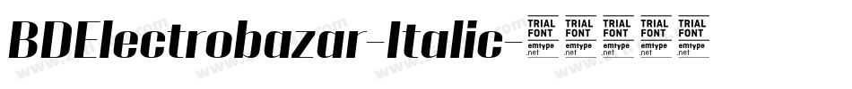 BDElectrobazar-Italic字体转换