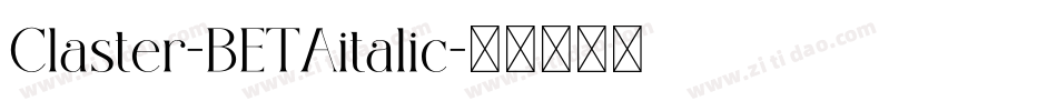 Claster-BETAitalic字体转换