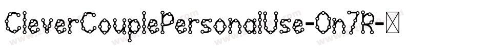 CleverCouplePersonalUse-0n7R字体转换