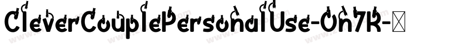 CleverCouplePersonalUse-0n7R字体转换