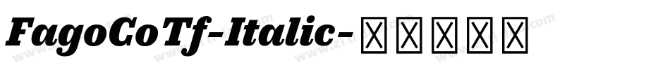 FagoCoTf-Italic字体转换