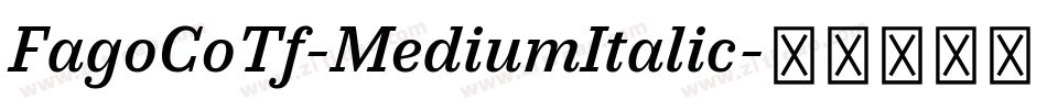 FagoCoTf-MediumItalic字体转换