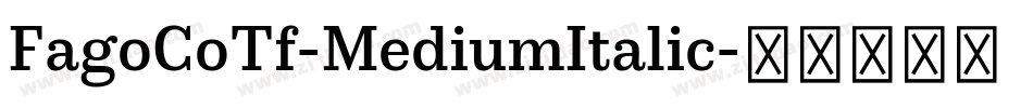 FagoCoTf-MediumItalic字体转换