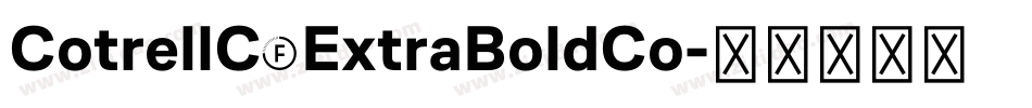 CotrellCFExtraBoldCo字体转换