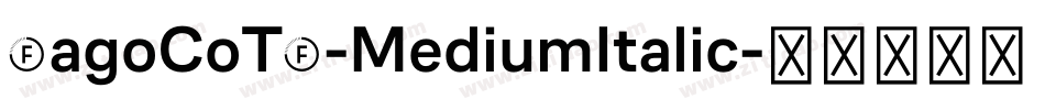 FagoCoTf-MediumItalic字体转换