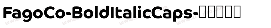 FagoCo-BoldItalicCaps字体转换