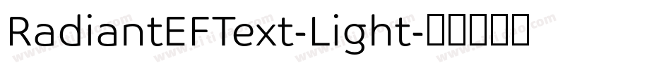 RadiantEFText-Light字体转换