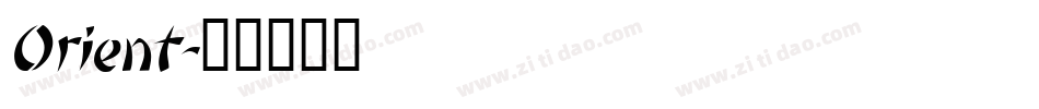 Orient字体转换