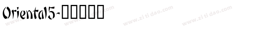 Oriental5字体转换