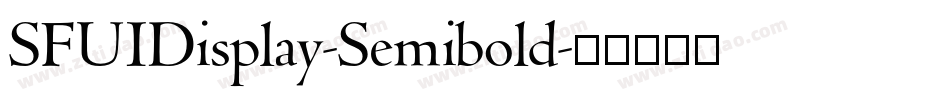 SFUIDisplay-Semibold字体转换