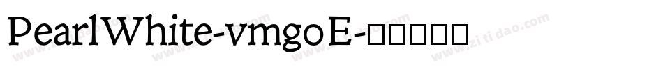 PearlWhite-vmg0E字体转换