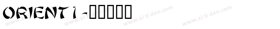 ORIENT1字体转换
