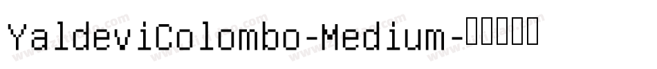 YaldeviColombo-Medium字体转换