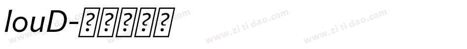 louD字体转换