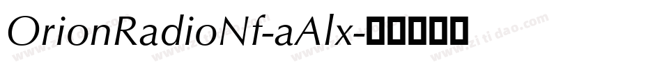 OrionRadioNf-aAlx字体转换