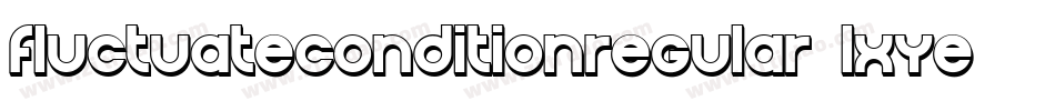 FluctuateConditionRegular-LxYE字体转换