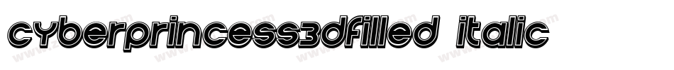 CyberPrincess3DFilled-Italic字体转换