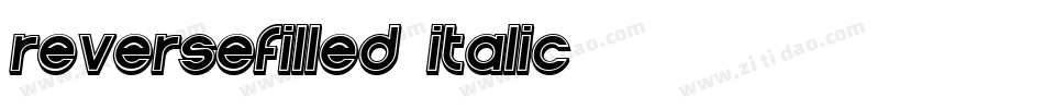 ReverseFilled-Italic字体转换