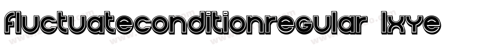 FluctuateConditionRegular-LxYE字体转换