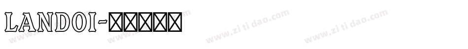 landoi字体转换
