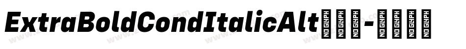 ExtraBoldCondItalicAlt手机版字体转换