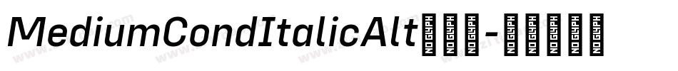 MediumCondItalicAlt手机版字体转换