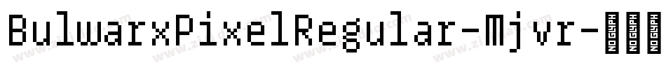 BulwarxPixelRegular-Mjvr字体转换