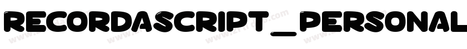 RecordaScript_Personal_Use_Only字体转换