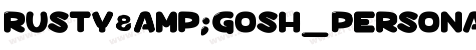 Rusty&Gosh_PersonalUseOnly字体转换