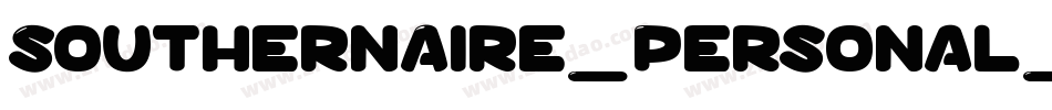 SouthernAire_Personal_Use_Only字体转换