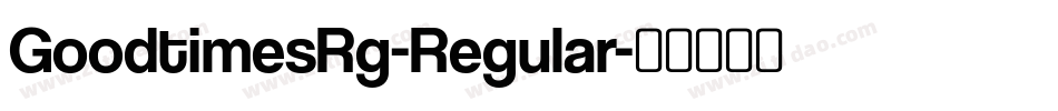 GoodtimesRg-Regular字体转换