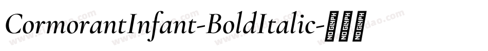 CormorantInfant-BoldItalic字体转换