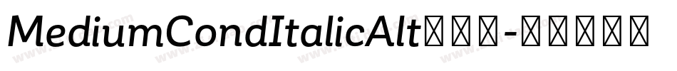 MediumCondItalicAlt手机版字体转换