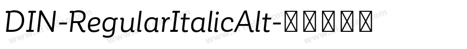DIN-RegularItalicAlt字体转换