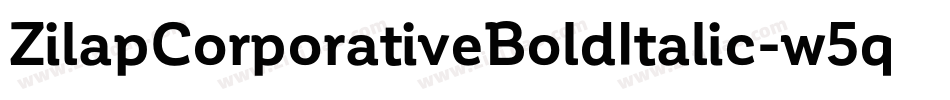 ZilapCorporativeBoldItalic-w5q9字体转换