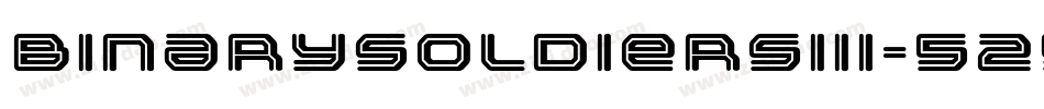 BinarySoldiersiii-525a字体转换