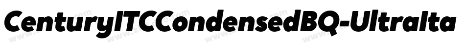 CenturyITCCondensedBQ-UltraItalic字体转换 CenturyITCCondensedBQ-UltraItalic字体转换
