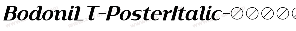 BodoniLT-PosterItalic字体转换
