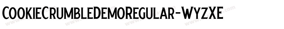 CookieCrumbleDemoRegular-WyzXE字体转换