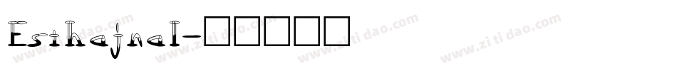 Esthajnal字体转换
