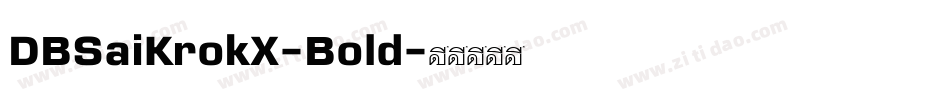 DBSaiKrokX-Bold字体转换