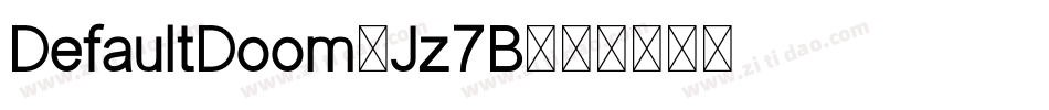 DefaultDoom-Jz7B字体转换