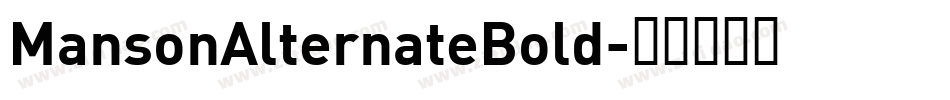 MansonAlternateBold字体转换