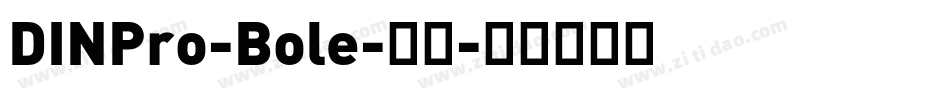 DINPro-Bole-粗体字体转换