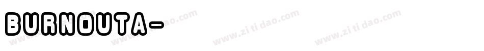 BurnoutA字体转换