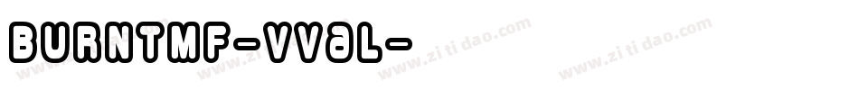 Burntmf-vvaL字体转换